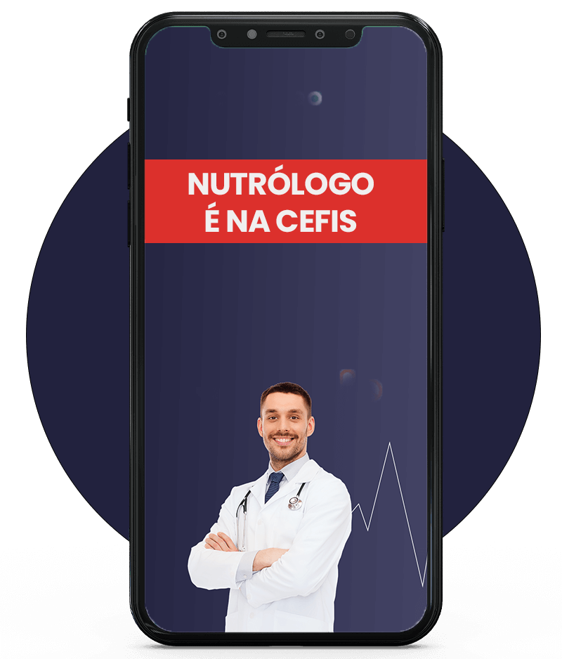 Atendimento com Nutrologo em Brasilia na clinica CEFIS - Centro de Excelencia Fisica de Brasilia