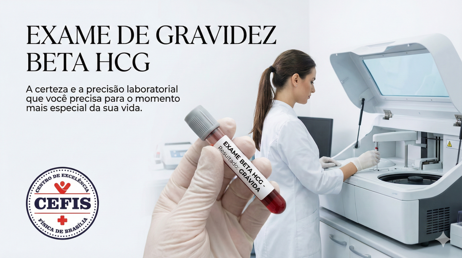 Exame Beta HCG em Brasília: Teste de Gravidez com Resultado Rápido | Cefis