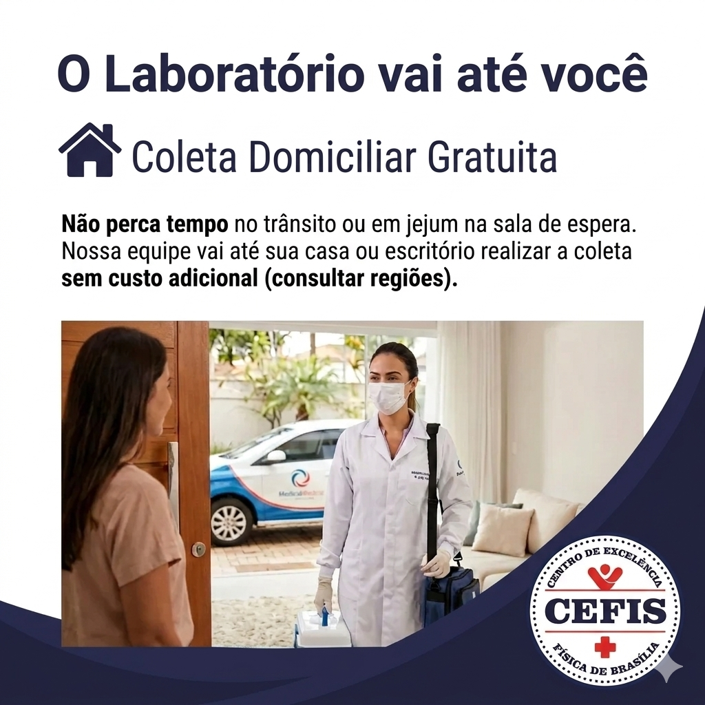 Coleta domiciliar de exames — CEFIS Brasília
